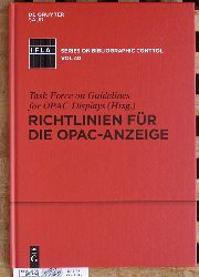 Schimmelpfennig, Friederike [bers.].  Richtlinien fr die OPAC-Anzeige. IFLA Division of Bibliographic Control, Task Force on Guidelines for OPAC Displays (Hrsg.). International Federation of Library Associations and Institutions: IFLA series on bibliographic control ; Vol. 40 