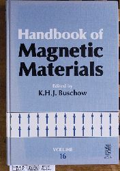 Buschow, K. H. J. [Ed.].  Handbook of Magnetic Materials: Volume 16 