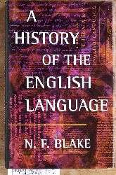 Blake, N.F.  A History of the English Language 