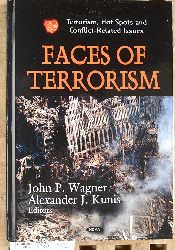 Wagner, John P. and Alexander J. Kunis.  Faces of Terrorism Terrorism, Hot Spots and Conflict-Related Issues 