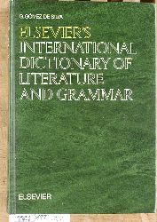Gomez, De Silva Guido.  Elsevier`s International Dictionary of Literature and Grammar 