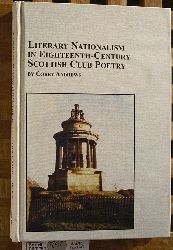 Andrews, Corey.  Literary Nationalism in Eighteenth-Century Scottish Club Poetry Studies in British Literature 