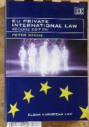Stone, Peter.  EU Private International Law Elgar European Law 