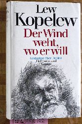 Kopelev, Lev.  Der Wind weht, wo er will Gedanken ber Dichter. 