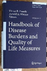 Preedy, Victor R. and Ronald R. Watson.  Handbook of Disease Burdens and Quality of Life Measures Volume 2. 