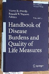 Preedy, Victor R. and Ronald R. Watson.  Handbook of Disease Burdens and Quality of Life Measures Volume 4. 