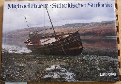 Ruetz, Michael.  Schottische Sinfonie. Mit e. Vorw. von David Attenborough 