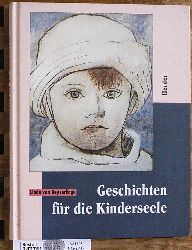 Keyserlingk, Linde von.  Geschichten fr die Kinderseele. 