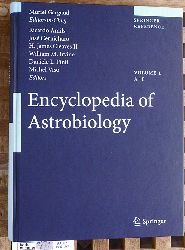 Amils, Ricardo, Muriel Gargaud and Quintanilla Jos Cernicharo.  Encyclopedia of Astrobiology. A - F. Volume 1. 