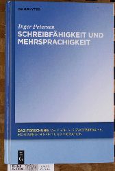 Petersen, Inger.  Schreibfhigkeit und Mehrsprachigkeit. DaZ-Forschung ; Band 5. Deutsch als Zweitsprache, Mehrsprachigkeit und Migration 