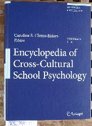 Clauss-Ehlers, Caroline S. [Ed.].  Encyclopedia of Cross-Cultural School Psychology. Volume 2 L - Z Springer Reference 