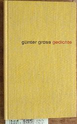 Grass, Gnter und Heinz Schffler.  Gedichte. Hrsg. von Heinz Schffler 