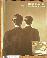 Magritte, Ren [Ill.].  Ren Magritte und der Surrealismus in Belgien Kunstverein und Kunsthaus Hamburg, 23. Jan. bis 28. Mrz 1982. Katalog: Ed. Lebeer Hossmann, Brssel. bers.: Jrn Ebeling] 