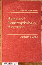 La Rue, Asenath.  Aging and Neuropsychological Assessment Critical Issues in Neuropsychology 