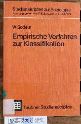 Sodeur, Wolfgang.  Empirische Verfahren zur Klassifikation von W. Sodeur / Teubner-Studienskripten ; 42 : Studienskripten zur Soziologie 
