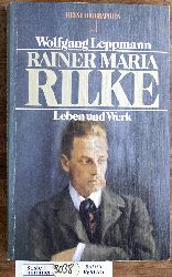 Leppmann, Wolfgang.  rainer maria rilke leben und werk. heyne biographien.  Nr. 12/121 