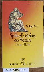 Wehr, Gerhard.  Spirituelle Meister des Westens : Leben und Lehre. Diederichs gelbe Reihe ; 116 : Weltkulturen 