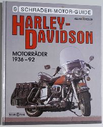 Girdler, Allan.  Harley - Davidson. Motorrder 1936 - 92. 
