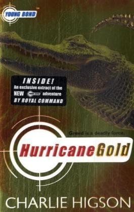 Higson, Charlie:   Hurricane Gold. 