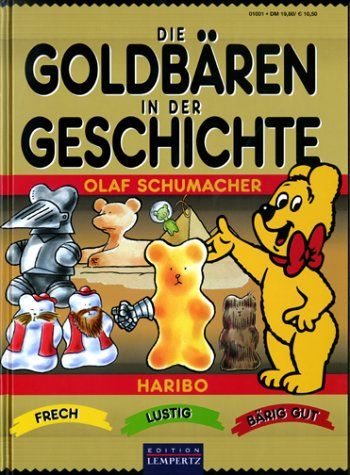 Schumacher, Olaf:   Die Goldbären in der Geschichte. 