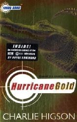 Higson, Charlie:   Hurricane Gold. 