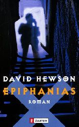 Hewson, David:   Epiphanias. Roman. 