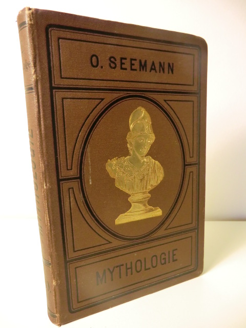 Dr. Otto Seemann  Mythologie der Griechen und Römer 