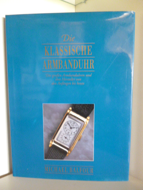 Michael Bulfour  Die Klassische Armbanduhr 