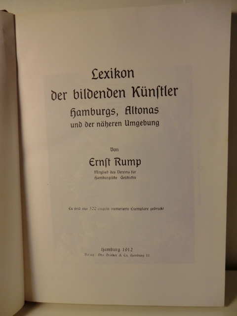 Rump, Ernst  Lexikon der bildenden Künste Hamburgs, Altonas und der näheren Umgebung. 