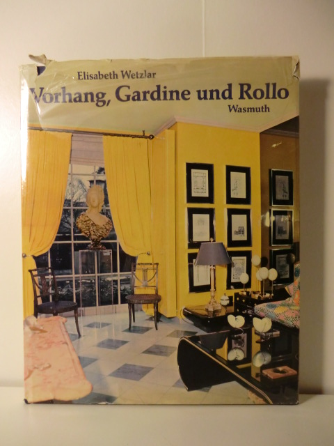 Wetzlar, Elisabeth  Vorhang, Gardine und Rollo. 