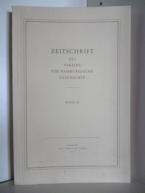 Verein für Hamburgische Geschichte:  Zeitschrift des Vereins für Hamburgische Geschichte. Band 65 