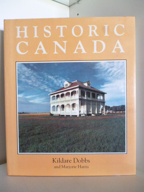 Kildare Dobbs and Marjorie Harris  Historic Canada (English Edition) 