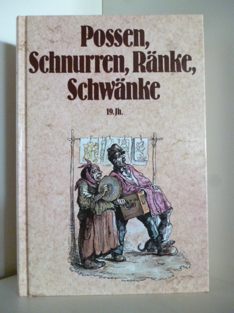Erzählt von Gustav A. Ritter  Possen, Schnurren, Ränke, Schwänke 19. Jahrhundert Band 3. 