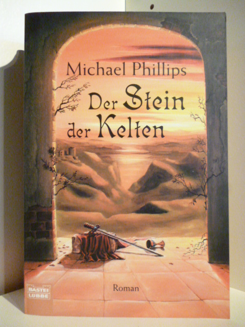 Phillips, Michael  Der Stein der Kelten 