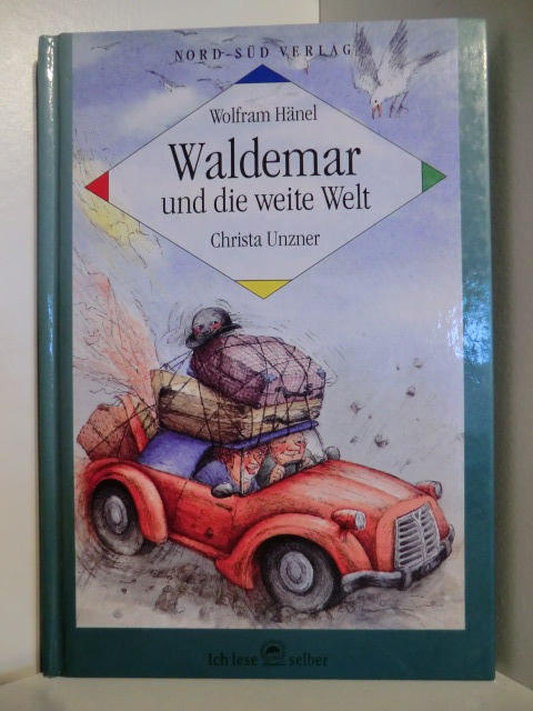 Unzner, Wolfram  Waldemar und die weite Welt 