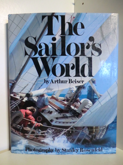 Beiser, Arthur  The Sailor`s World 