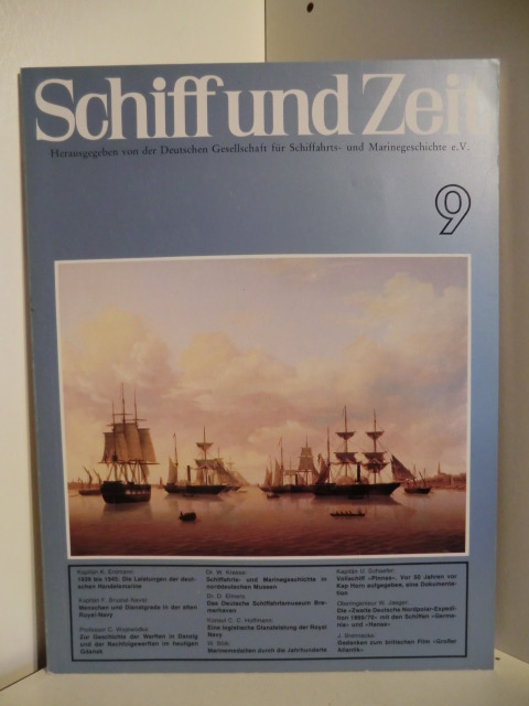 Herausgeber: Gesellschaft für Schiffahrts- und Marinegeschichte e. V.  Schiff und Zeit Nr. 9. 