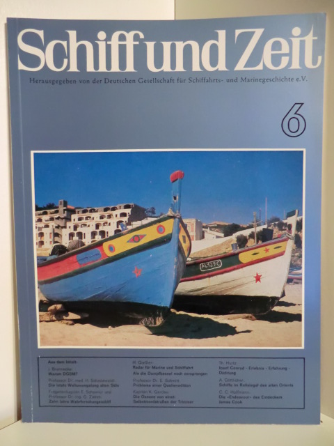 Herausgeber: Gesellschaft für Schiffahrts- und Marinegeschichte e. V.  Schiff und Zeit Nr. 6. 