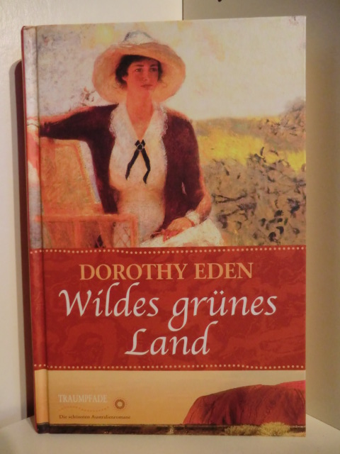 Eden, Dorothy  Wildes grünes Land 