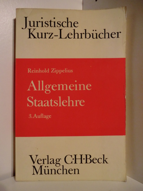 Zippelius, Reinhold  Juristische Kurz-Lehrbücher. Allgemeine Staatslehre. 