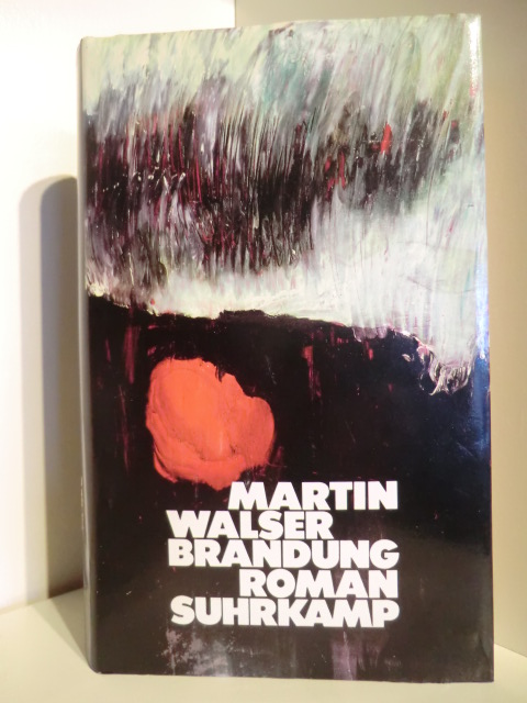 Walser, Martin  Brandung 