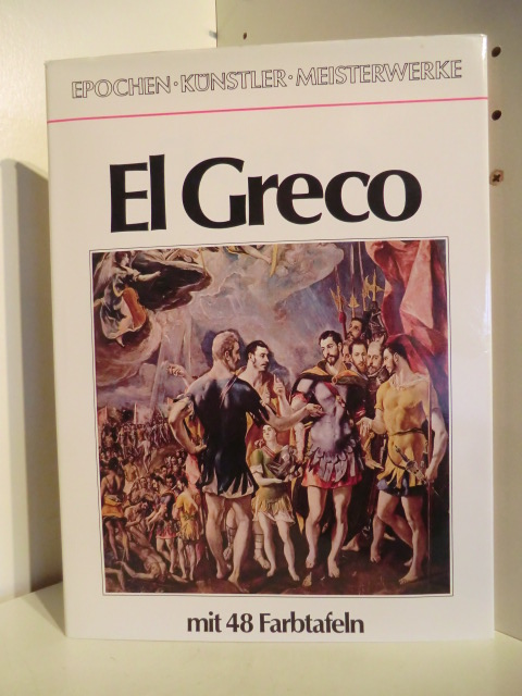 Text von Carl Radet  Epochen, Künstler, Meisterwerke. El Greco 