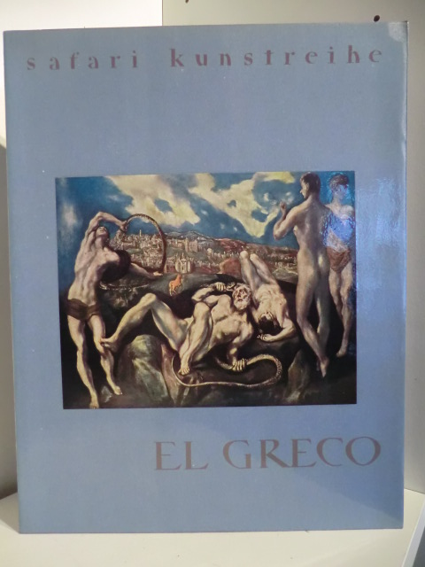 Hinks, Roger  Safari Kunstreihe. El Greco 1541 - 1614 
