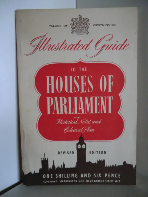 New Edition  Illustrated Guide to the House of Parliament with Historical Notes and coloured Plan. 