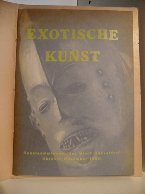 Dr. Fröhlisch und Clausmeyer  Exotische Kunst. Kunstsammlung der Stadt Düsseldorf. Oktober/November 1950 