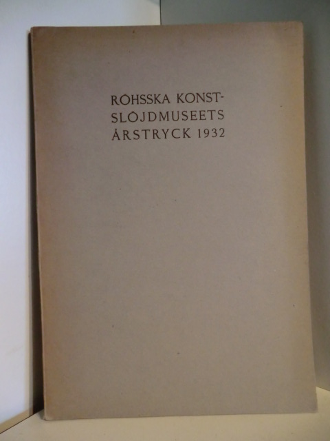 Autorenteam  Röhsska Konstslöjdmuseet Göteborg Arstryck 1932 
