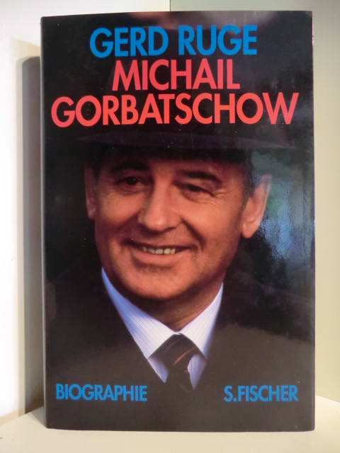 Ruge, Gerd  Michail Gorbatschow 