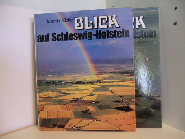 Eicke, Joachim  Blick auf Schleswig-Holstein. Band 1 und 2 (deutsch, englisch, französisch) 
