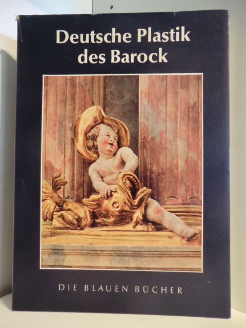 Schönberger, Arno  Deutsche Plastik des Barock 