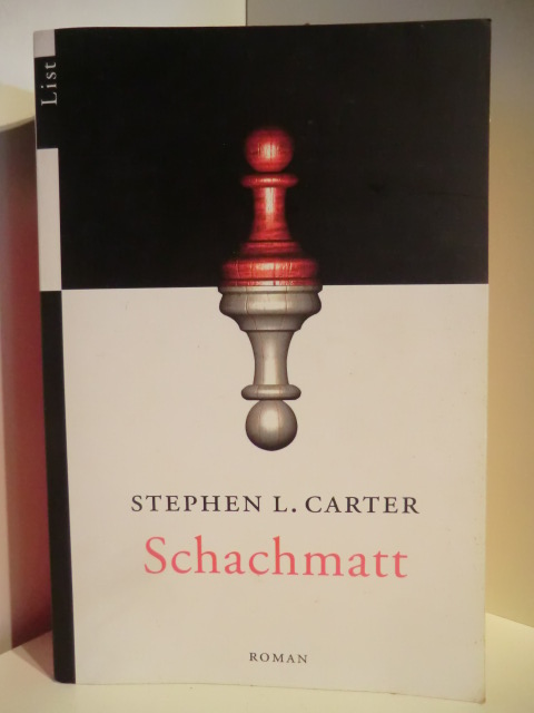Carter, Stephen L.  Schachmatt 
